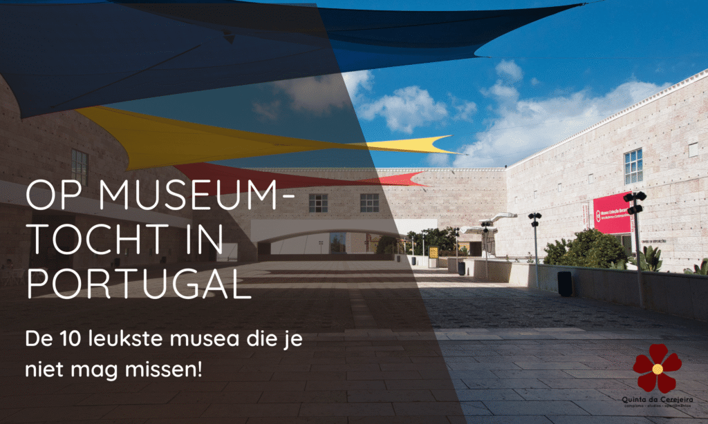 Leukste musea van portugal
